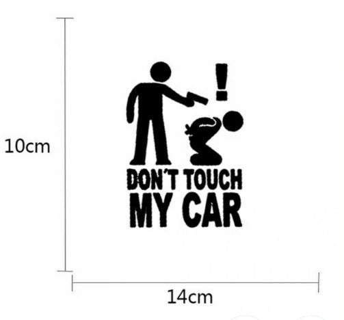 Don't Touch My Car Reflective Bumper Sticker